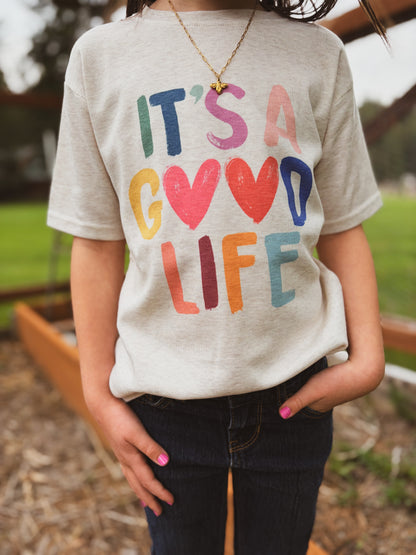 it’s a good life tee
